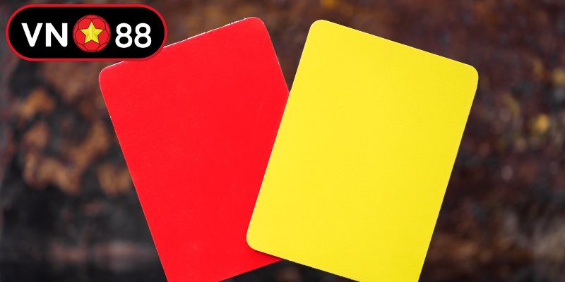 Nắm rõ các quy tắc cơ bản của kèo thẻ phạt